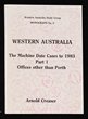 Australia - Western Australia The Machine Date Cancels to 1983. Part 1, Offices other than Perth. 42 pgs, illustrated throughout WASG Monograph No 2, pub 1984. As new.