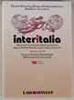 Italy: 2016 Interitalia Postal Stationery Catalogue inc Pos, Colonies, San Marino, Vatican & more. 216 colour pgs. As new. Original cost &euro;29+ plus shipping = A$70.